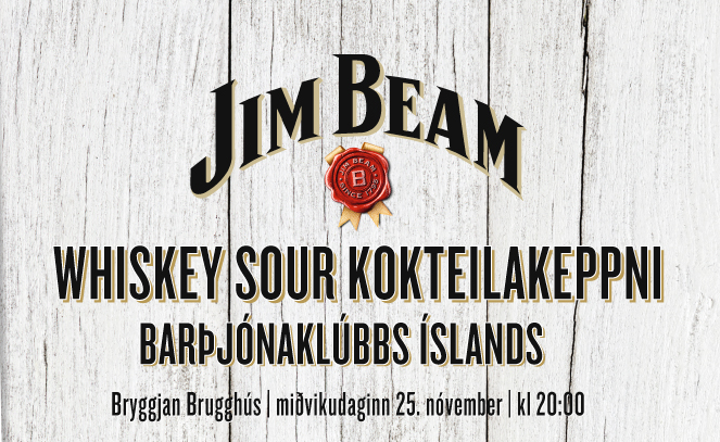 Kokteilakeppni Barþjónaklúbbsins - Jim Beam Whisky Sour