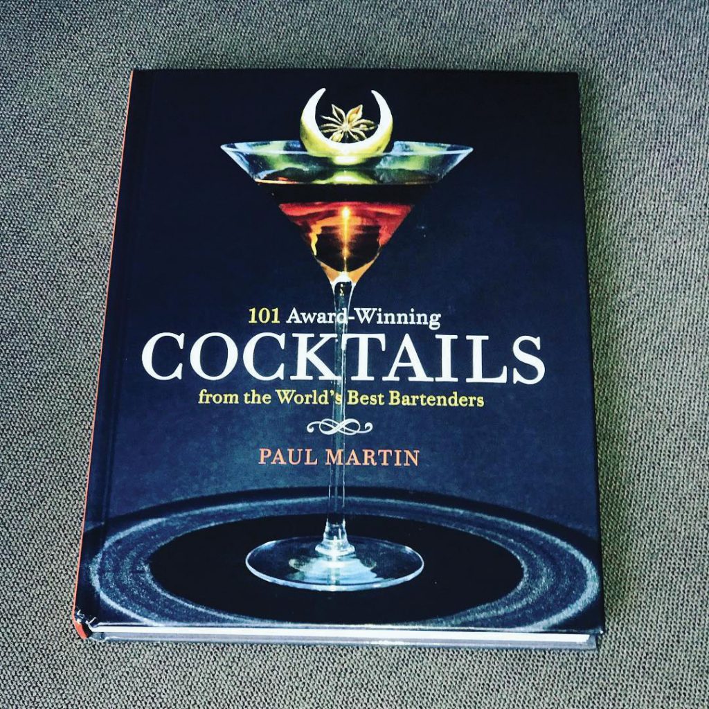 101 Award Winning Cocktails from the Best Bartenders in the World