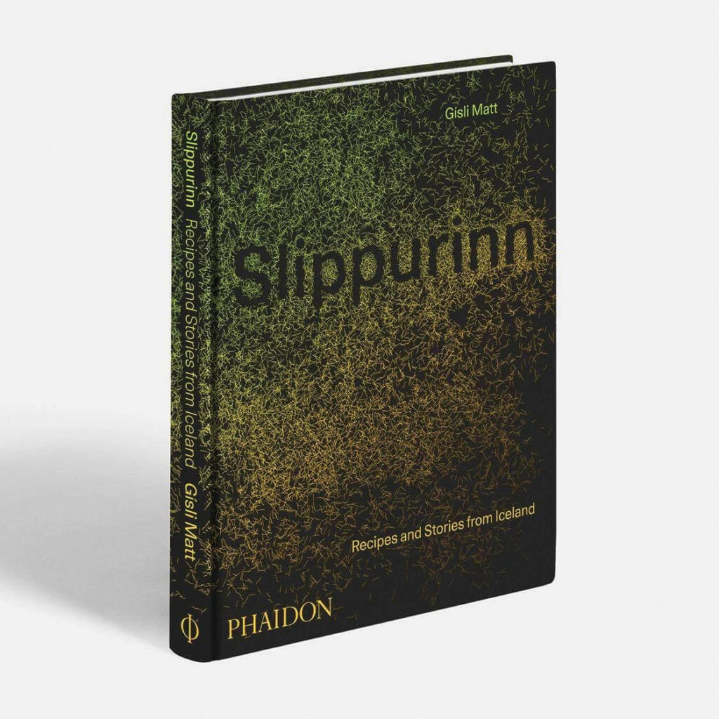 “SLIPPURINN: recipes and stories”