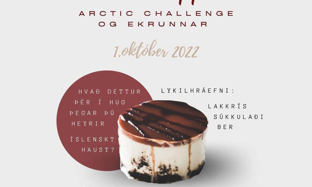Dessert keppni Arctic Challenge og Ekrunnar