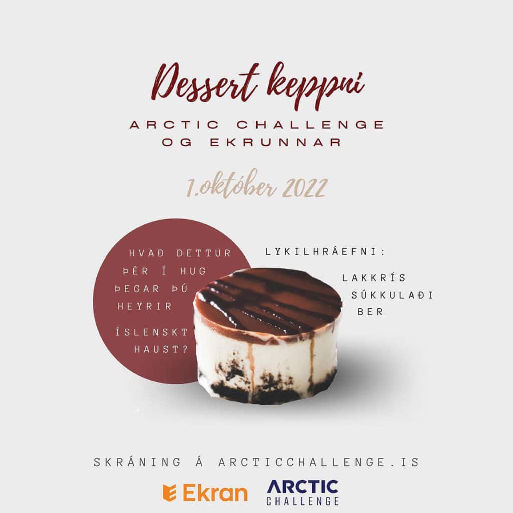 Dessert keppni Arctic Challenge og Ekrunnar