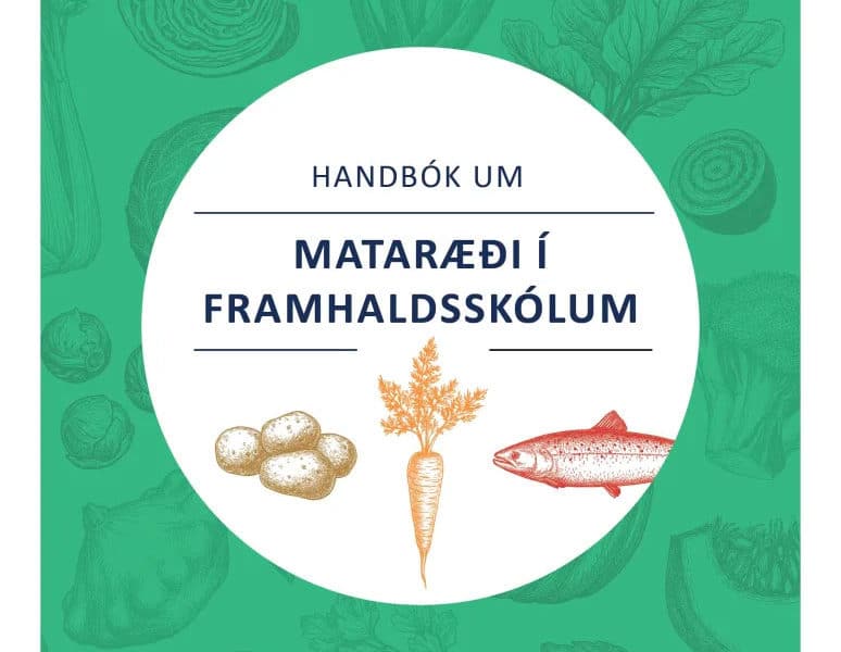 Endurskoðuð handbók um mataræði í framhaldsskólum komin út