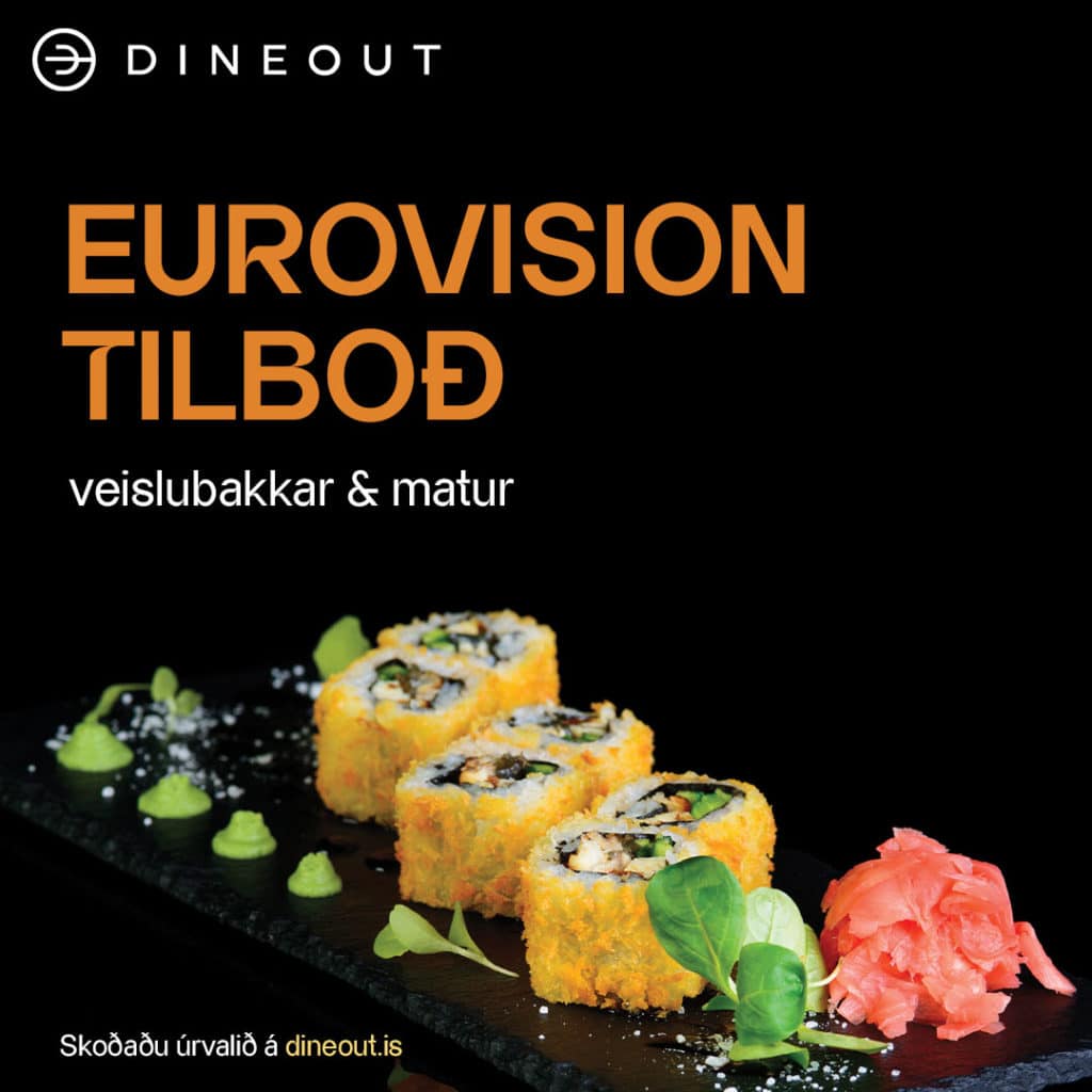 Eurovision gleði dineout.is