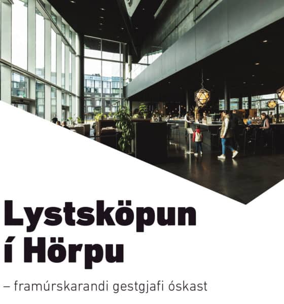 Lystsköpun í Hörpu - Framúrskarandi gestgjafi óskast