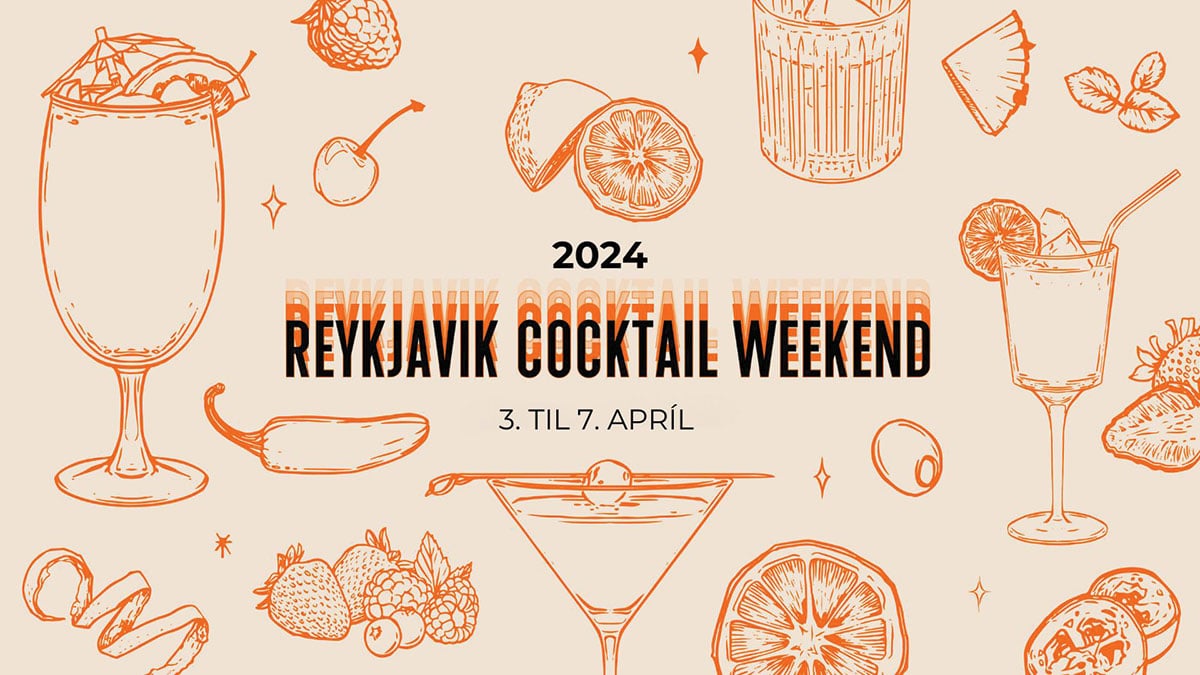Hátíðin Reykjavík Cocktail Weekend 2024
