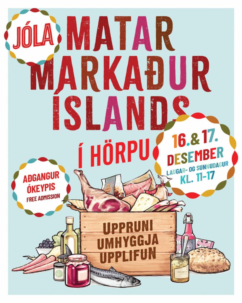 Hinn eini sanni Matarmarkaður Íslands verður í jólaskapi í Hörpu 16. og 17. desember