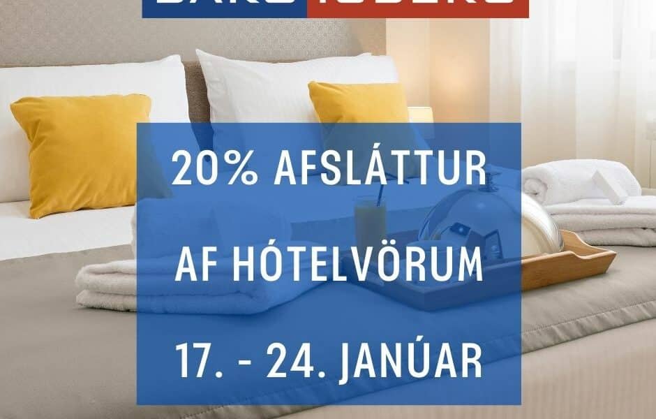 20% afsláttur af hótelvörum hjá Bako Ísberg 17. – 24. janúar 2024