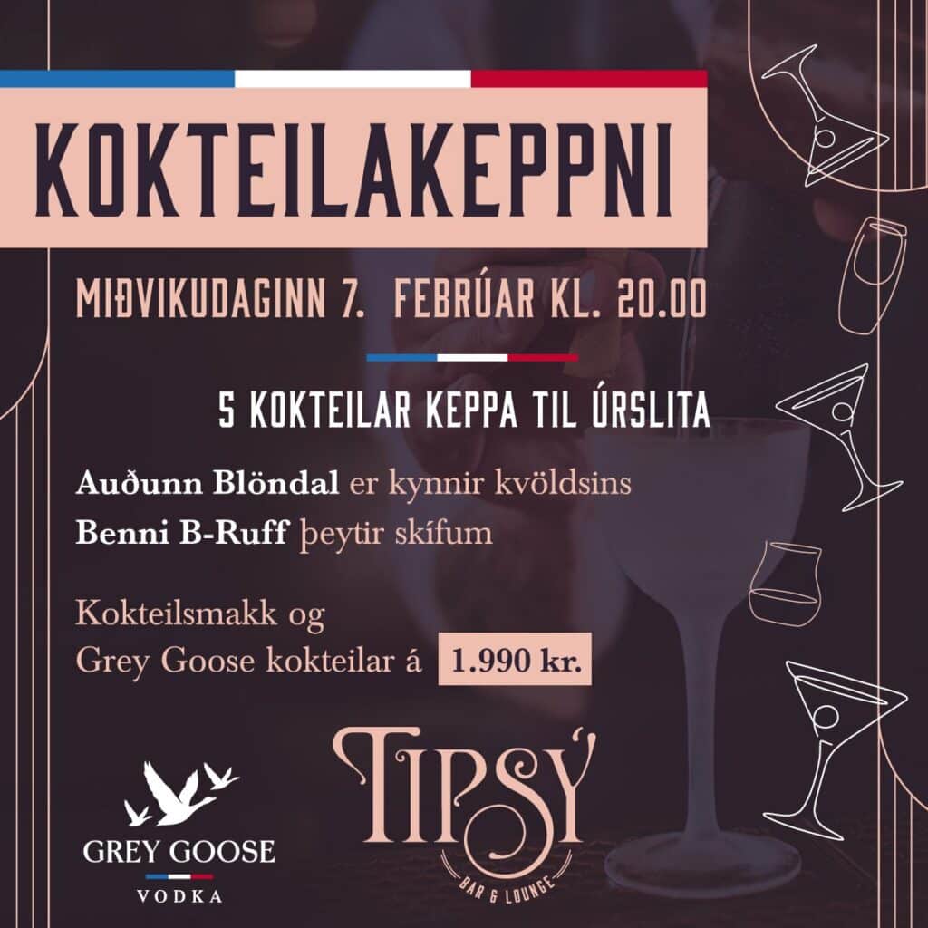 Tipsy og Grey Goose kokteilkeppnin