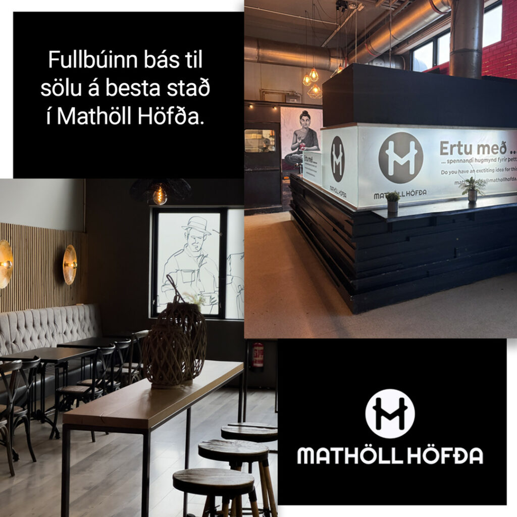 Fullbúin bás til sölu á besta stað í Mathöll Höfða