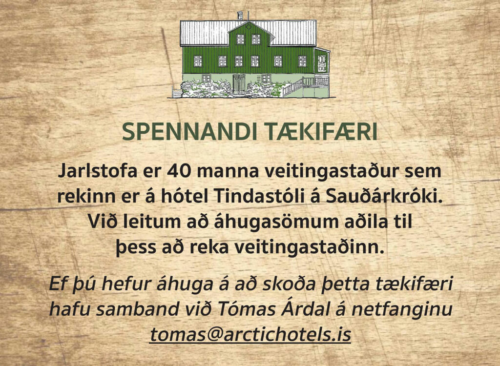 Spennandi tækifæri - Jarlstofa - Veitingastaður - Hótel Tindastóll