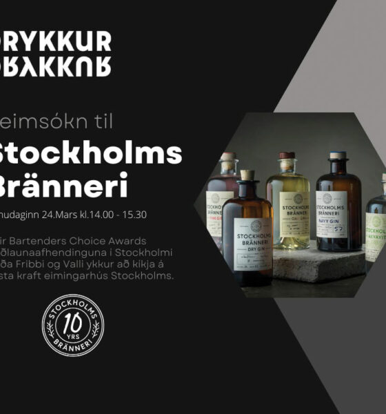 DRYKKUR býður í heimsókn til STOCKHOLMS BRÄNNERI