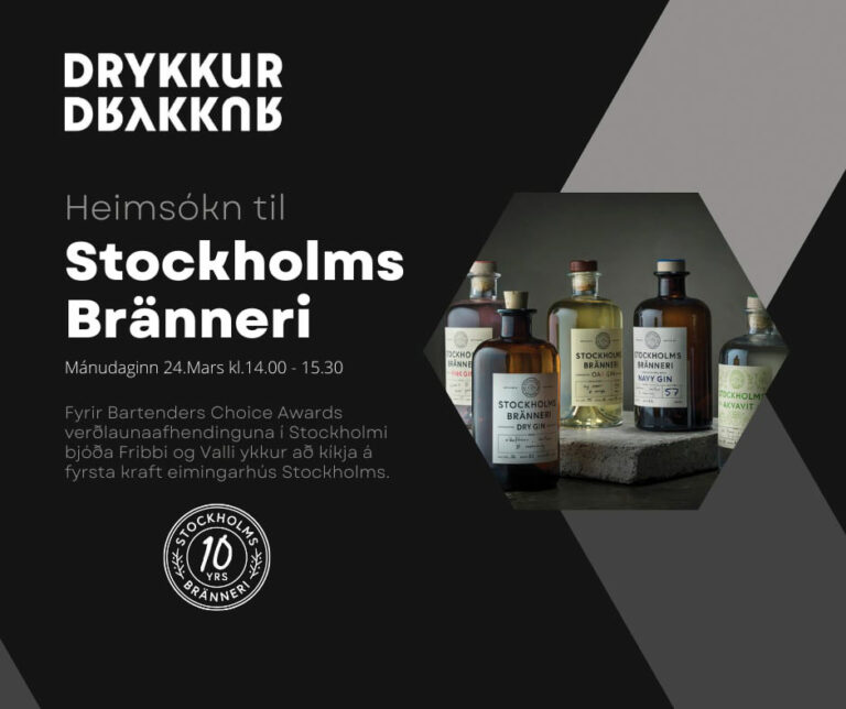 DRYKKUR býður í heimsókn til STOCKHOLMS BRÄNNERI