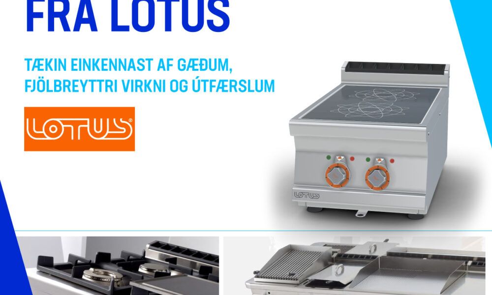 Stóreldhústækin frá Lotus fáanleg hjá Bako Verslunartækni