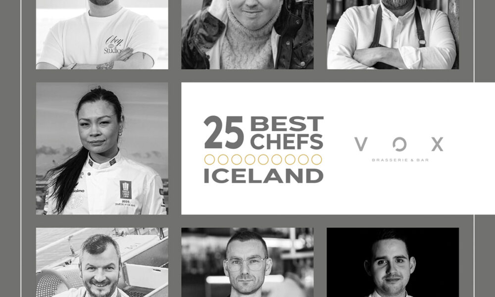 25 Best Chefs – Iceland fagnað með glæsilegum kvöldverði á Vox Brasserie