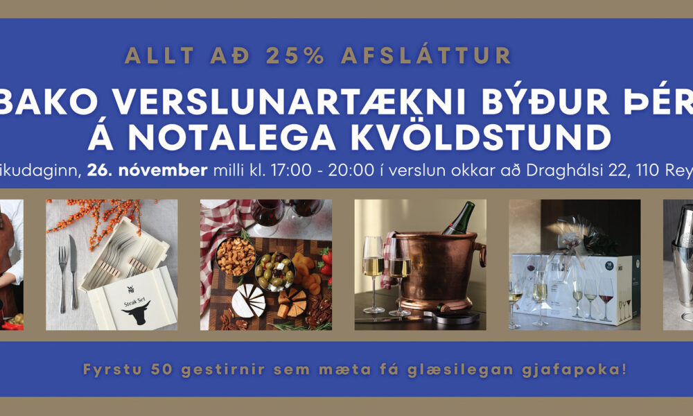 Bako Verslunartækni býður til notalegrar kvöldstund með tilboðum og veitingum