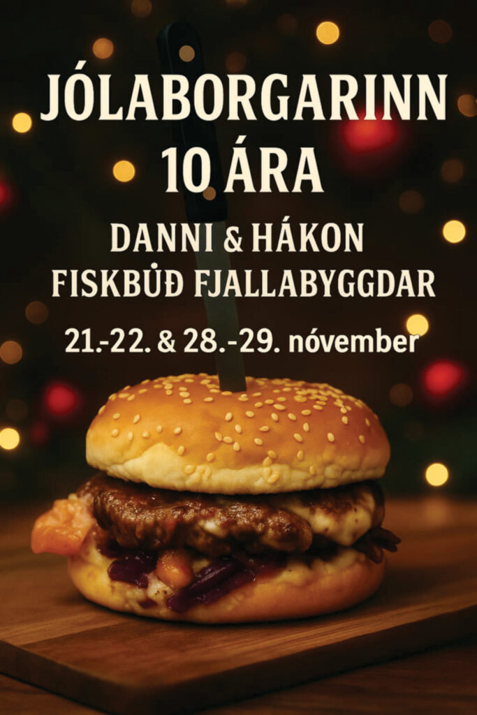Daníel og Hákon bjóða upp á jólaborgarann í Fiskbúð Fjallabyggðar í desember