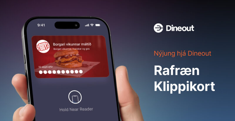 Dineout kynnir nýja klippikortalausn fyrir veitingastaði