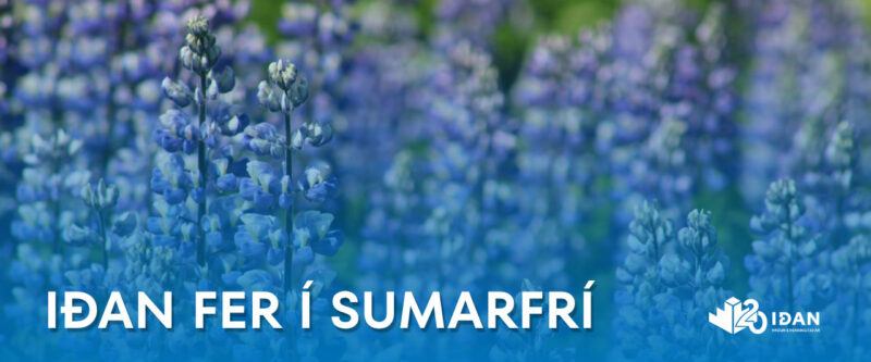 Iðan lokar tímabundið vegna sumarleyfa