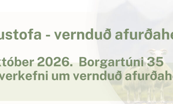 Vinnustofa um vernduð afurðaheiti haldin í október